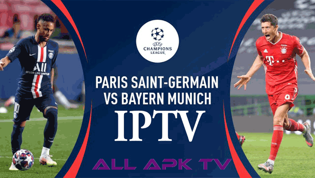 Bayern vs Psg Champions League IPTV 23-08-2020 2